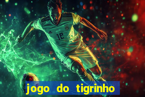 jogo do tigrinho legalizado no brasil